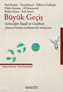 Büyük Geçiş;Geleceğin Vaadi ve Cazibesi