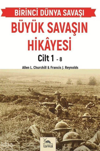 Büyük Savaşın Hikâyesi Cilt 1