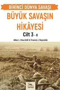 Büyük Savaşın Hikâyesi Cilt 3