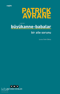 Büyükanne-Babalar;Bir Aile Sorunu