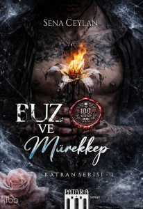 Buz ve Mürekkep;Katran Serisi - I