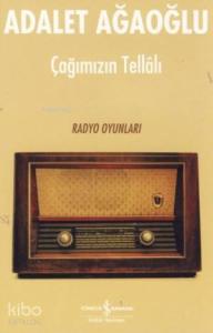 Çağımızın Tellâlı