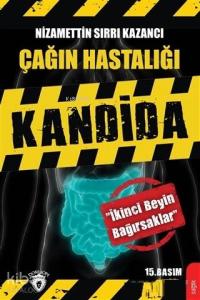 Çağın Hastalığı Kandida