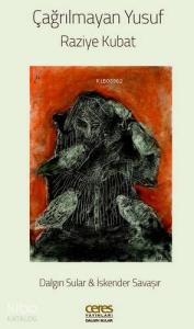 Çağrılmayan Yusuf