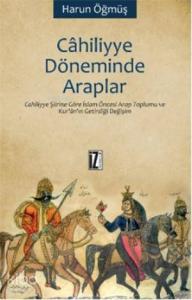 Cahiliyye Döneminde Araplar