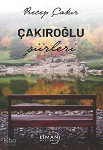 Çakıroğlu Şiirleri