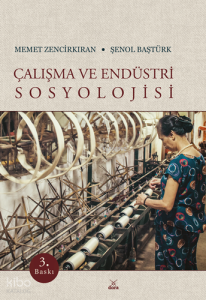 Çalışma ve Endüstri Sosyolojisi