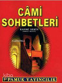 Cami Sohbetleri (Sohbet-021)