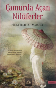 Çamurda Açan Nilüferler