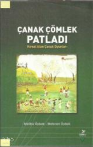 Çanak Çömlek Patladı