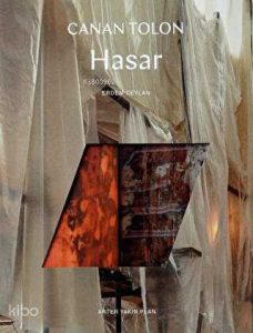 Canan Tolon: Hasar