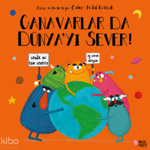 Canavarlar da Dünyayı Sever!