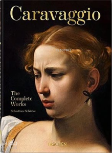 Caravaggio. The Complete Works. 40th Ed.