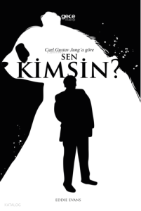 Carl Gustav Jung’a Göre Sen Kimsin?