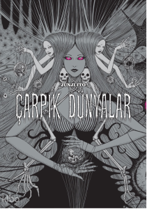 Çarpık Dünyalar (Ciltli)