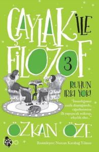 Çaylak ile Filozof - 3 Ruhun Irkı Yok!