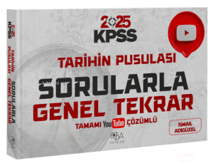 CBA Yayınları 2025 KPSS Tarihin Pusulası Sorularla Genel Tekrar Çözümlü