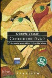 Cehenneme Övgü (Ciltli); 10. Yıl Özel Baskı