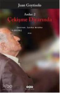 Çekişme Diyarında; Anılar 2