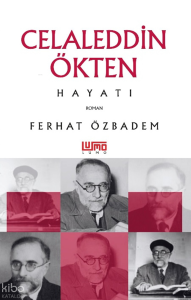 Celaleddin Ökten Hayatı