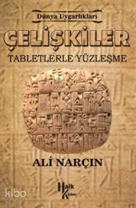 Çelişkiler Tabletlerle Yüzleşme