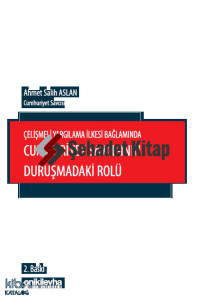 Çelişmeli Yargılama İlkesi Bağlamında Cumhuriyet Savcısının Duruşmadaki Rolü