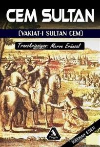 Cem Sultan; Vakıat-ı Sultan Cem