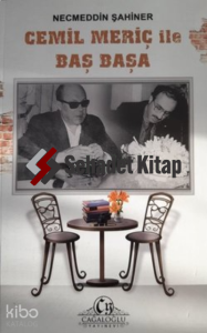 Cemil Meriç ile Baş Başa