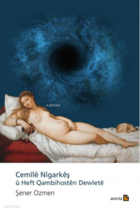 Cemîlê Nîgarkêş Û Heft Qambıhostên Dewletê