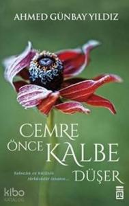Cemre Önce Kalbe Düşer