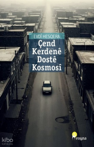 Çend Kerdene Doste Kosmosi