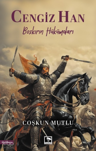 Cengizhan - Bozkırın Hükümdarı