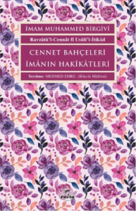 Cennet Bahçeleri İmânın Hakîkâtleri