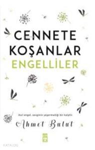 Cennete Koşanlar Engelliler