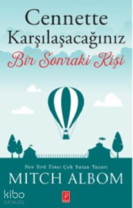 Cennette Karşılaşacağınız Bir Sonraki Kişi