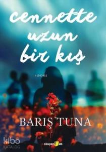 Cennette Uzun Bir Kış