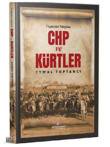 Cephe'den Sürgüne CHP ve Kürtler