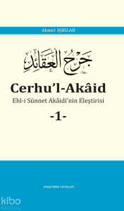 Cerhu’l-Akâid -1-;Ehl-i Sünnet Akaidi'nin Eleştirisi