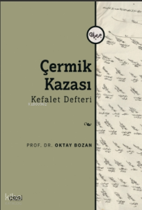 Çermik Kazası - Kefalet Defteri