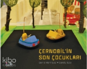 Çernobil'in Son Çocukları