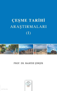 Çeşme Tarihi Araştırmaları 1