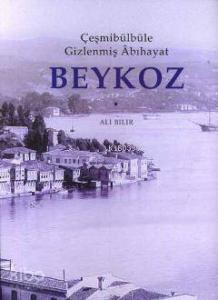 Çeşmibülbüle Gizlenmiş Âbıhayat Beykoz