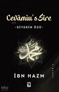 Cevâmiu's Sîre ;-Siyerin Özü-