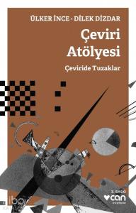 Çeviri Atölyesi; Çeviride Tuzaklar