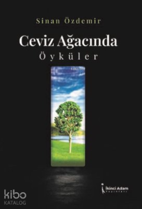 Ceviz Ayağınca Öyküler