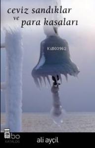 Ceviz Sandıkları ve Para Kasaları