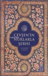Cevşen'in Nurlarla Şerhi