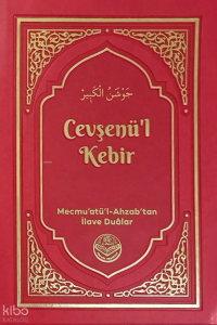 Cevşenü'l Kebir;Mecmu'atü'l-Ahzab'tan İlave Duâlar (Termo Deri)