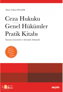 Ceza Hukuku Genel Hükümler Pratik Kitabı