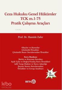 Ceza Hukuku Genel Hükümler TCK m.1-75 Pratik Çalışma Araçları